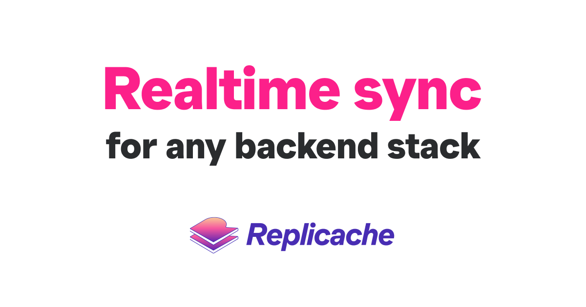 Realtime sync for any backend stack